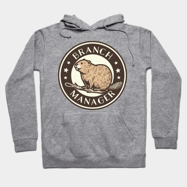 Funny Beaver Branch Manager Pun Hoodie by Huhnerdieb Apparel